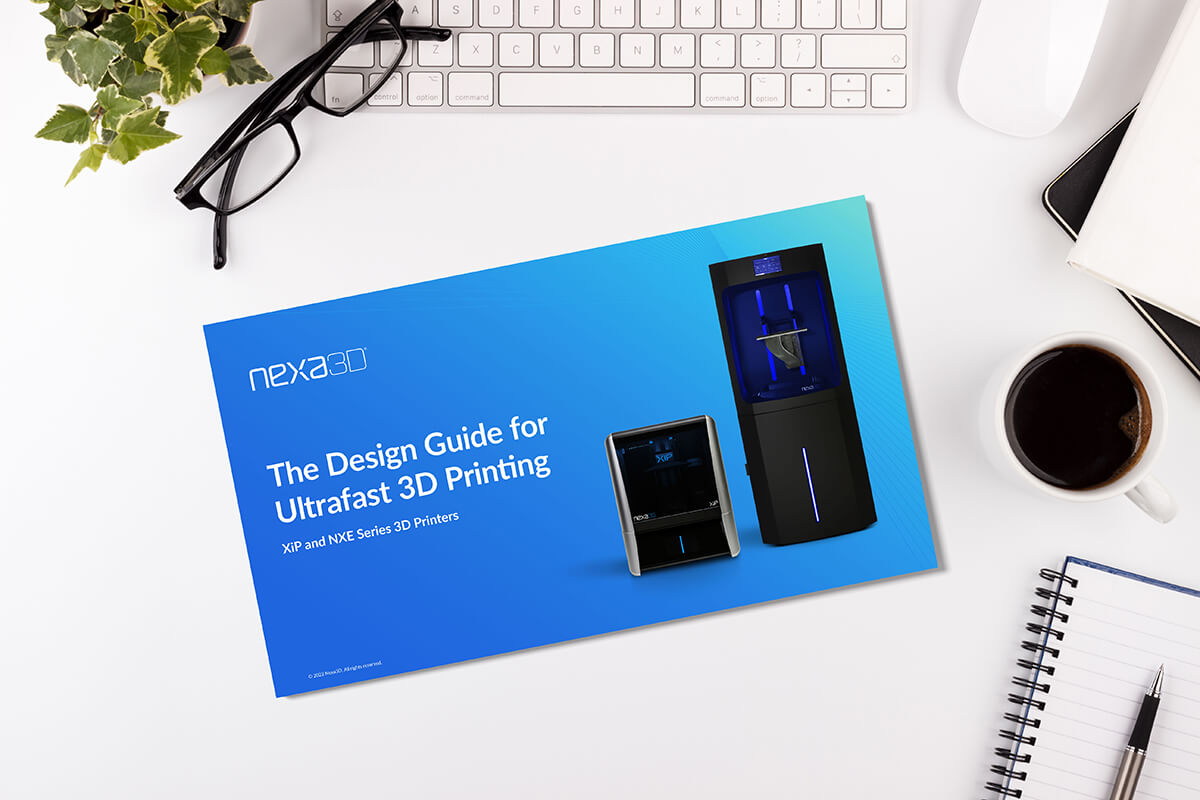 Design Guide to Ultrafast 3D Printing
