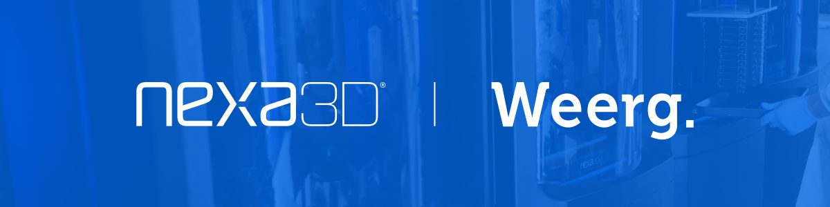 Nexa3D + Weerg